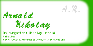 arnold mikolay business card